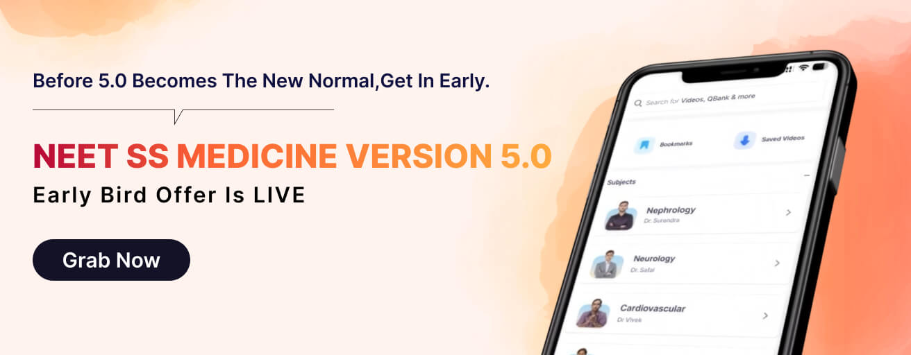 NEET SS Medicine Version 5.0