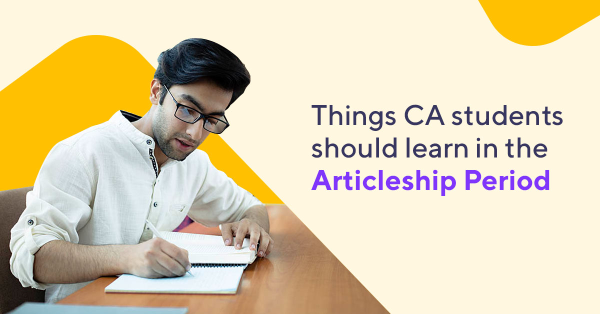 Must Know Things-CA Articleship