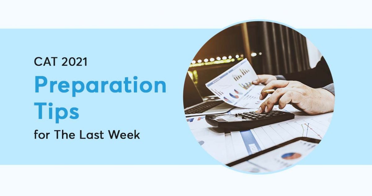 CAT-Preparation tips for the last week-PrepLadder