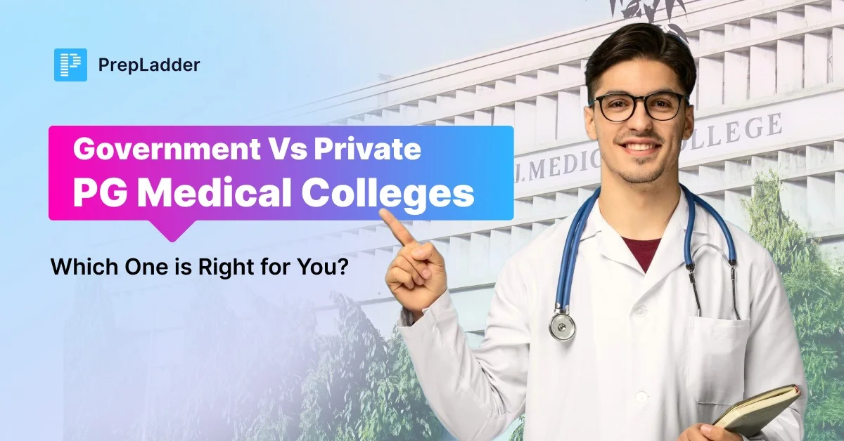 Government vs Private PG Medical Colleges