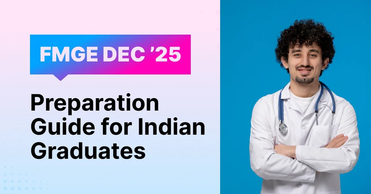 FMGE December 2025 Preparation Guide for Indian Graduates