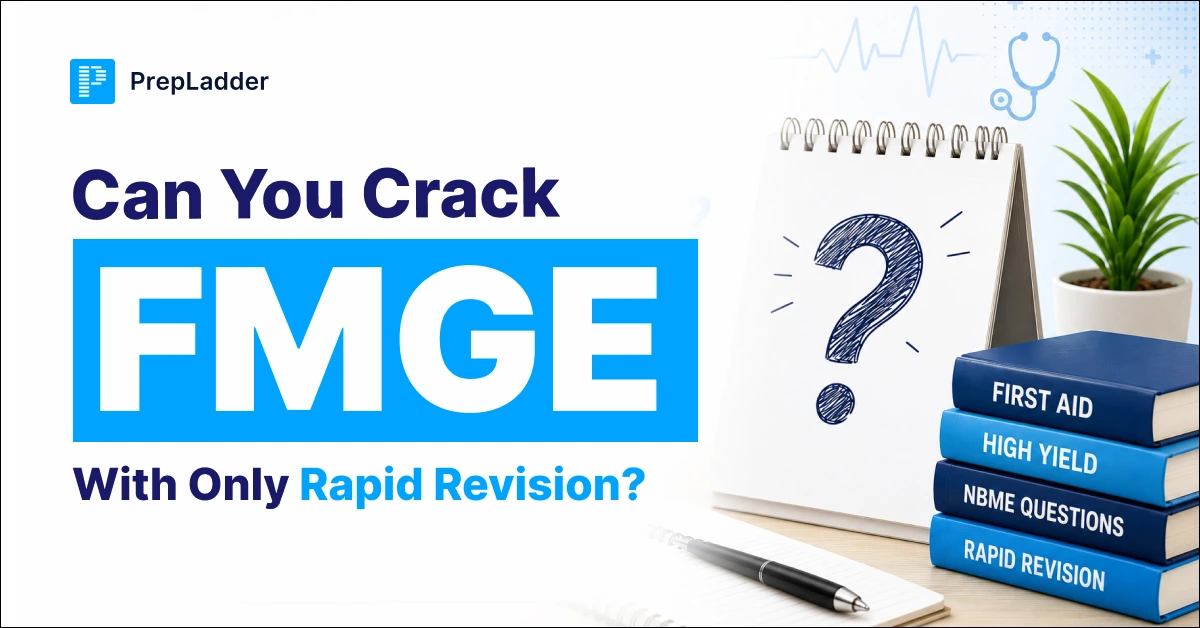 Crack FMGE with Rapid Revision
