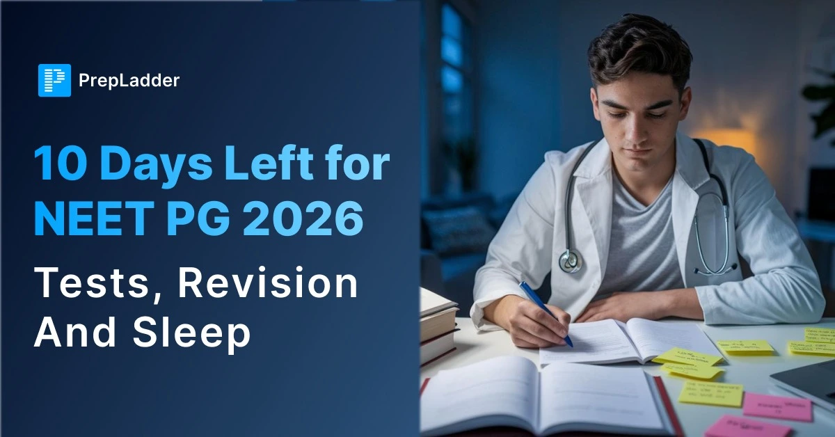 NEET PG 2026 Last 10 Days Revision Strategy