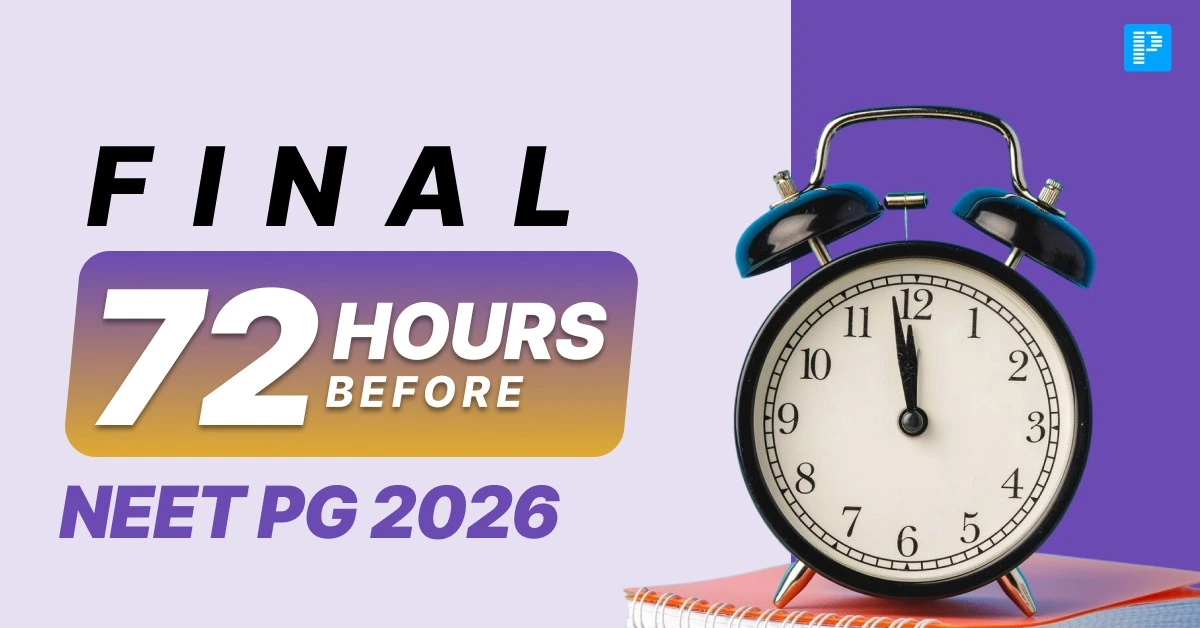Final 72 Hours Before NEET PG