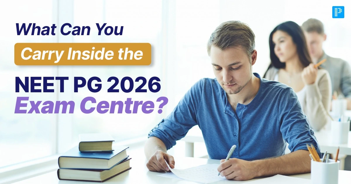 Things Can You Carry Inside the NEET PG 2026 Exam Centre